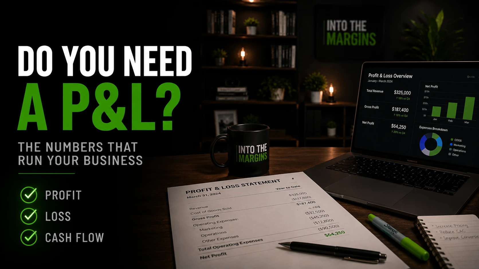 Do I Really Need a Profit & Loss (P&L) Statement for My Business?